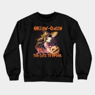 Funny Halloween Puns Anime Hallow Queen Too Cute to Spook Crewneck Sweatshirt